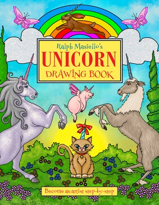 Ralph Masiello's Unicorn Drawing Book by Masiello, Ralph