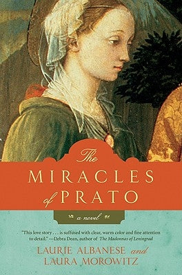 The Miracles of Prato by Albanese, Laurie