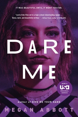 Dare Me by Abbott, Megan