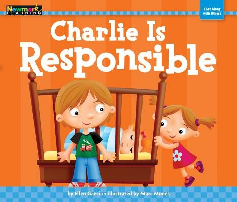 Charlie Is Responsible by Garcia, Ellen