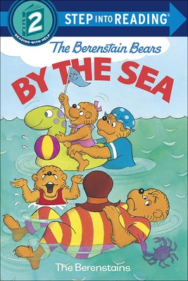 Berenstain Bears by the Sea by Berenstain, Stan