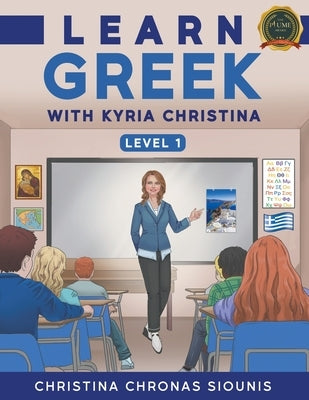 Learn Greek with Kyria Christina by Siounis, Christina Chronas