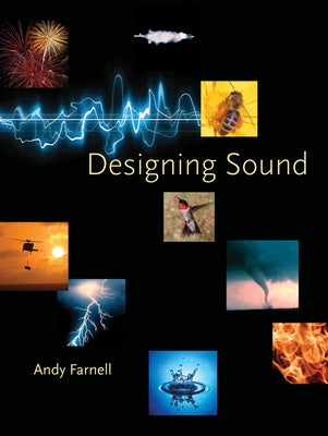 Designing Sound by Farnell, Andy