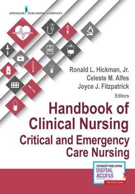 Handbook of Clinical Nursing: Critical and Emergency Care Nursing by Fitzpatrick, Joyce J.