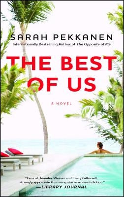 The Best of Us by Pekkanen, Sarah