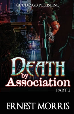 Death by Association 2 by Morris, Ernest