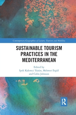 Sustainable Tourism Practices in the Mediterranean by Erg&#252;l, Mehmet