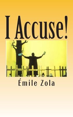 I Accuse! by Zola, Emile