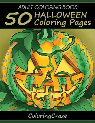 Adult Coloring Book: 50 Halloween Coloring Pages by Adult Coloring Books Illustrators Allian