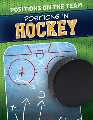 Positions in Hockey by Martin, Emmett