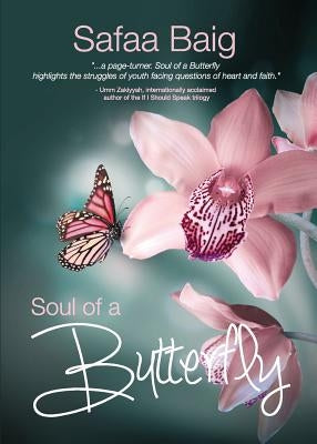 Soul of a Butterfly by Baig, Safaa