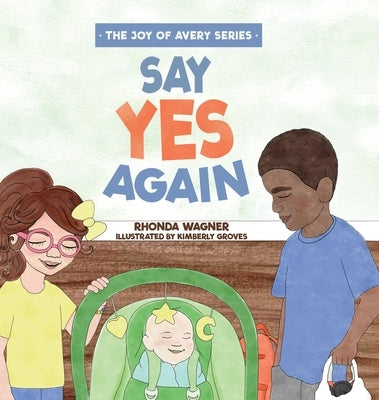 Say Yes Again by Wagner, Rhonda