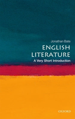English Literature: A Very Short Introduction by Bate, Jonathan
