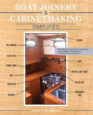 Boat Joinery and Cabinetmaking Simplified (Latest Edition) by Bingham, Fred P.