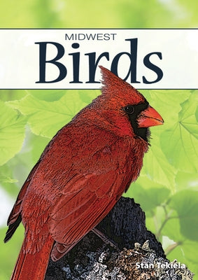 Birds of the Midwest by Tekiela, Stan