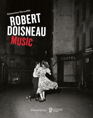 Robert Doisneau: Music by Doisneau, Robert