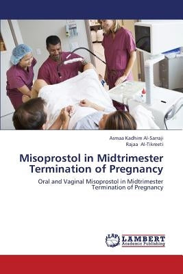 Misoprostol in Midtrimester Termination of Pregnancy by Kadhim Al-Sarraji Asmaa