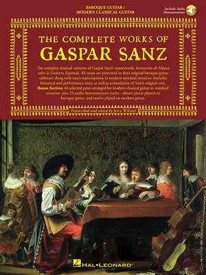 The Complete Works of Gaspar Sanz - Volumes 1 & 2 (2 Books with Online Audio) [With 2 CDs] by Sanz, Gaspar