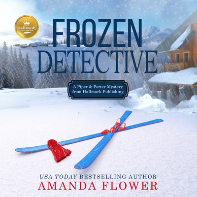 Frozen Detective by Flower, Amanda