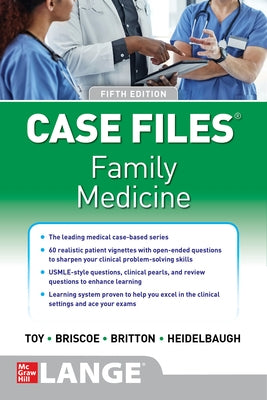 Case Files Family Medicine 5th Edition by Toy, Eugene