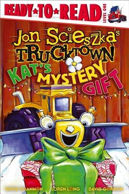 Kat's Mystery Gift: Ready-To-Read Level 1 by Scieszka, Jon