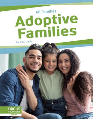 Adoptive Families by Davis, C. M.