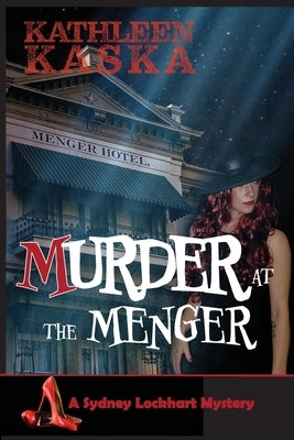 Murder at the Menger by Kaska, Kathleen