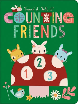 Found It. Felt It! Counting Friends 123 by Hainsby, Christie