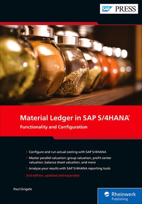 Material Ledger in SAP S/4hana: Functionality and Configuration by Ovigele, Paul