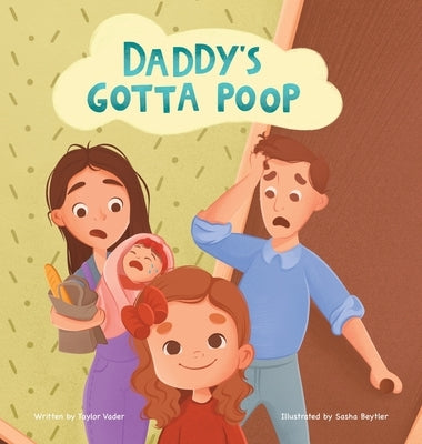 Daddy's Gotta Poop by Vader, Taylor