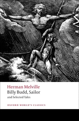 Billy Budd, Sailor and Selected Tales by Melville, Herman
