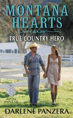 Montana Hearts: True Country Hero by Panzera, Darlene