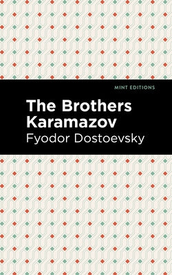 The Brothers Karamazov by Dostoevsky, Fyodor