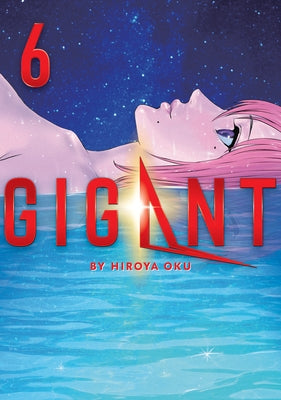 Gigant Vol. 6 by Oku, Hiroya