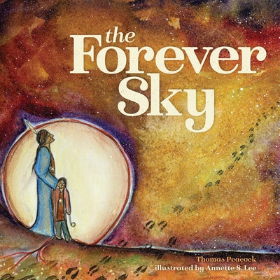 The Forever Sky by Peacock, Thomas