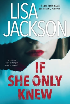 If She Only Knew: A Riveting Novel of Suspense by Jackson, Lisa