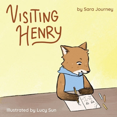 Visiting Henry by Journey, Sara