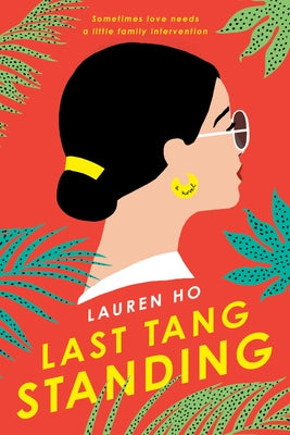 Last Tang Standing by Ho, Lauren