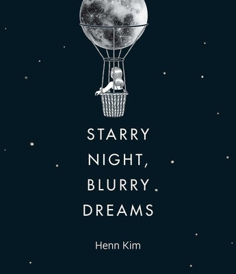 Starry Night, Blurry Dreams by Kim, Henn