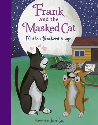 Frank and the Masked Cat by Brockenbrough, Martha