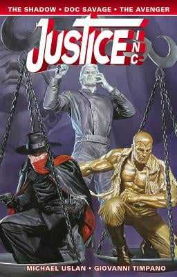 Justice, Inc. Volume 1 by Uslan, Michael