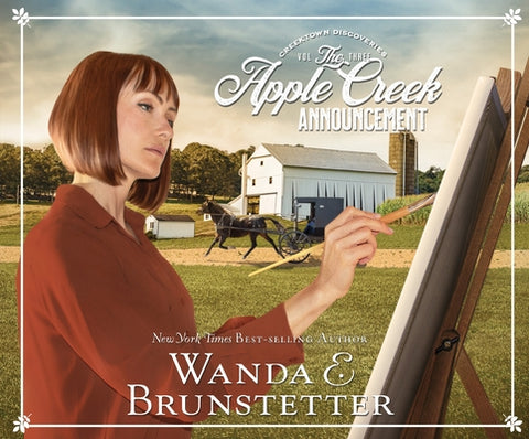 The Apple Creek Announcement: Volume 3 by Brunstetter, Wanda E.