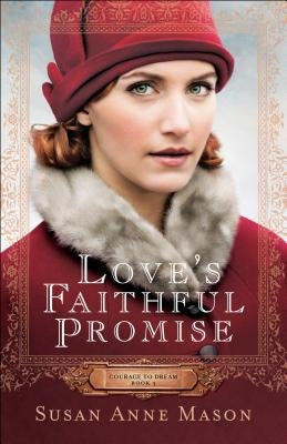 Love's Faithful Promise by Mason, Susan Anne
