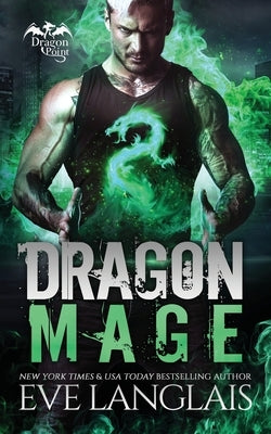 Dragon Mage by Langlais, Eve