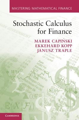 Stochastic Calculus for Finance by Capi&#324;ski, Marek
