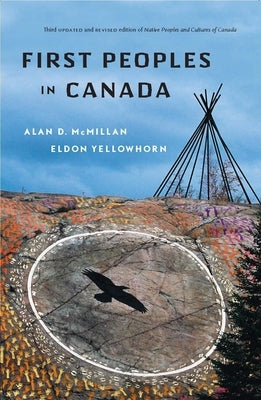 First Peoples in Canada by McMillan, Alan D.
