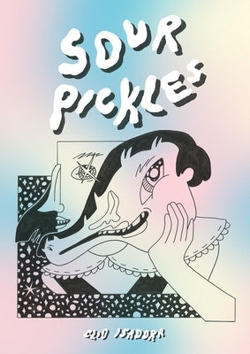 Sour Pickles by Isadora, Clio