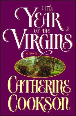 Year of the Virgins by Cookson, Catherine