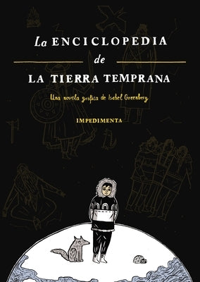 Enciclopedia de la Tierra Temprana, La by Greenberg, Isabel