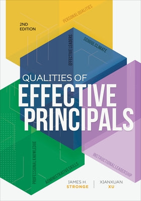 Qualities of Effective Principals by Stronge, James H.